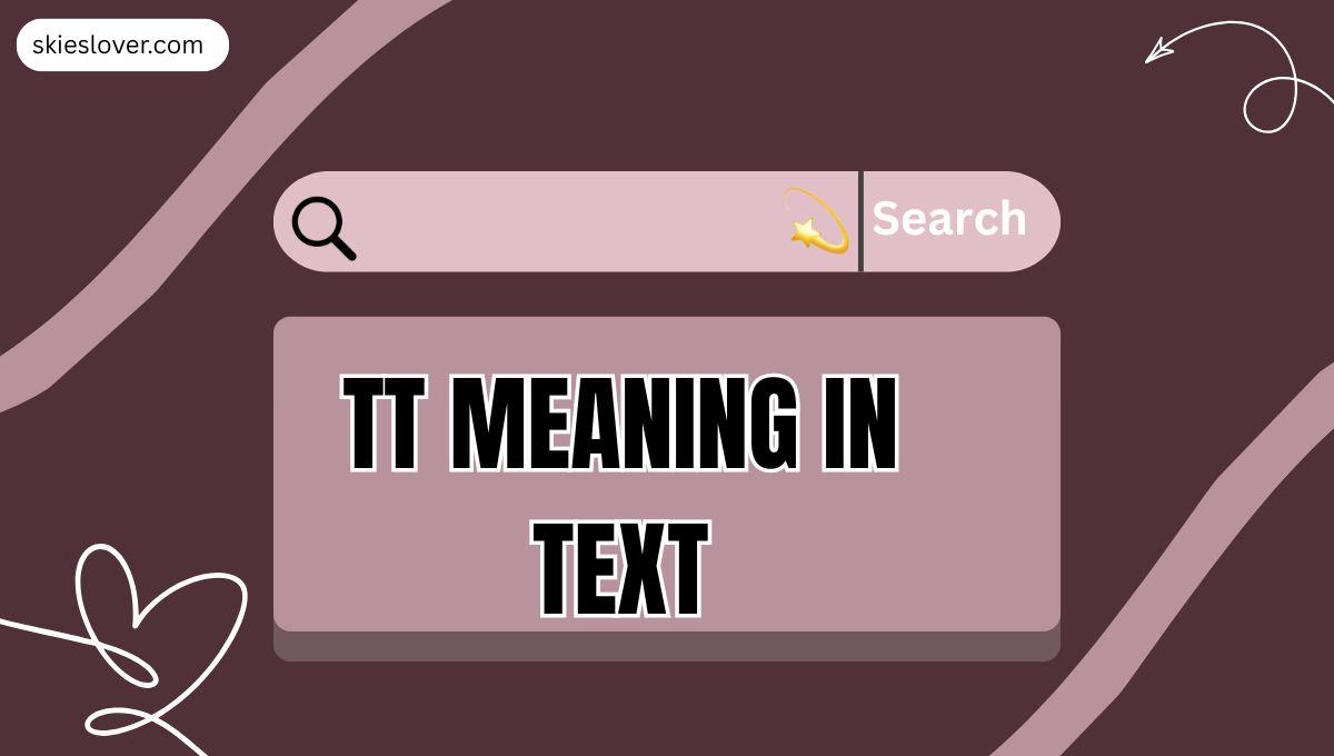 TT Meaning in Text